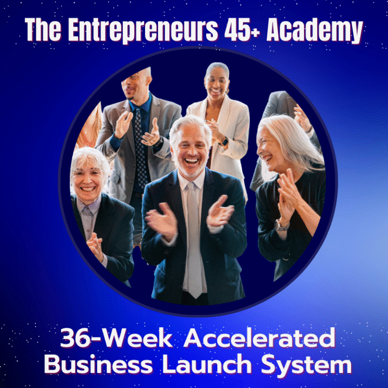 Entrepreneurs 45+ Academy – Lifetime